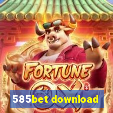 585bet download